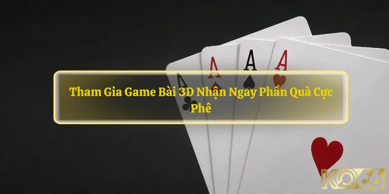 Game bài 3D